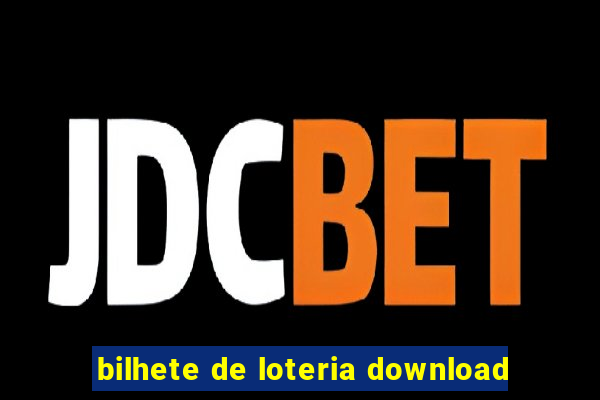 bilhete de loteria download